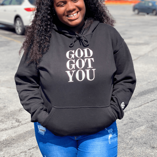 God Got You Hoodie
