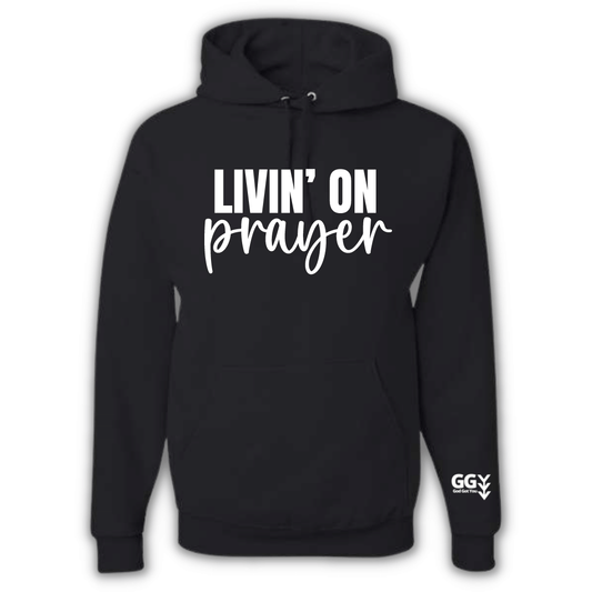 Livin' On Prayer Hoodie