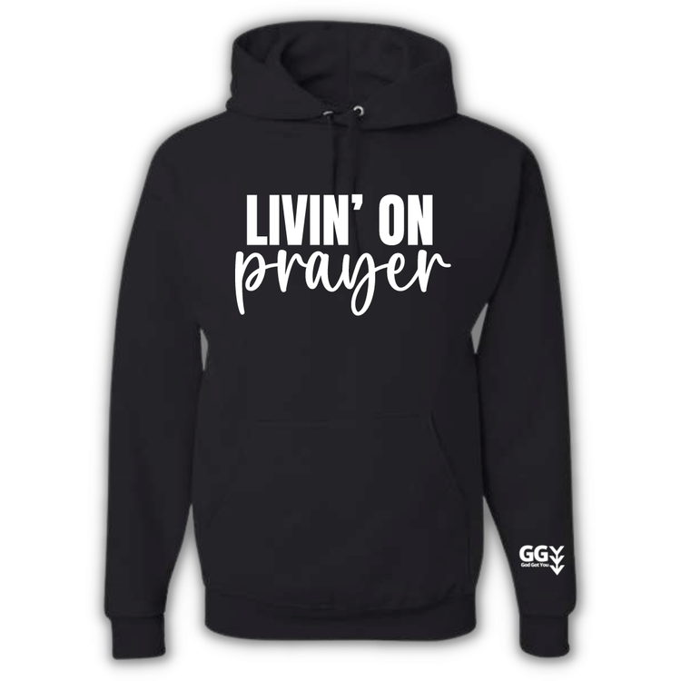 Livin' On Prayer Hoodie