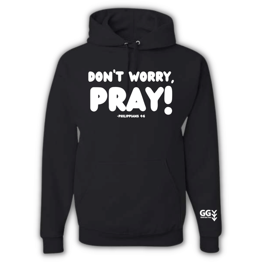 Don't Worry Hoodie