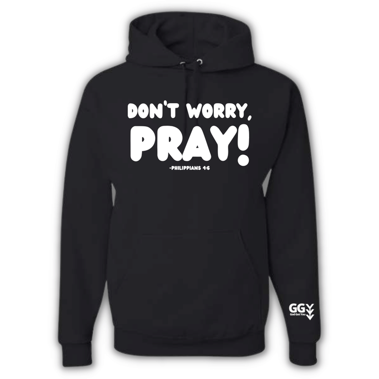 Don't Worry Hoodie