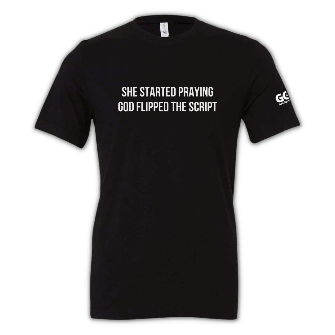 Flipped The Script T-shirt – GOD GOT YOU