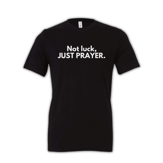 Just Prayer T-shirt
